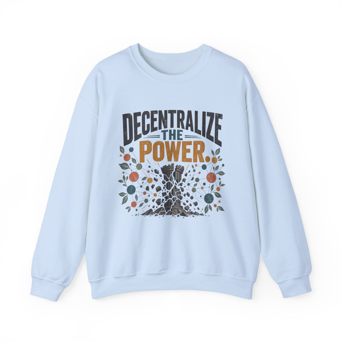 Decentralize the Power Blockchain Crewneck Sweatshirt