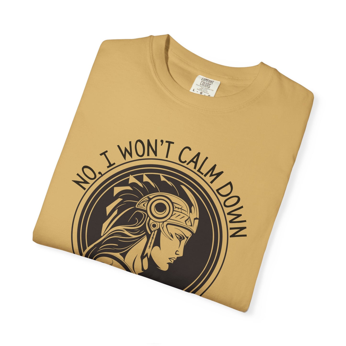 Activist No I won't calm Down Athena Goddess of War Graphic T-shirt