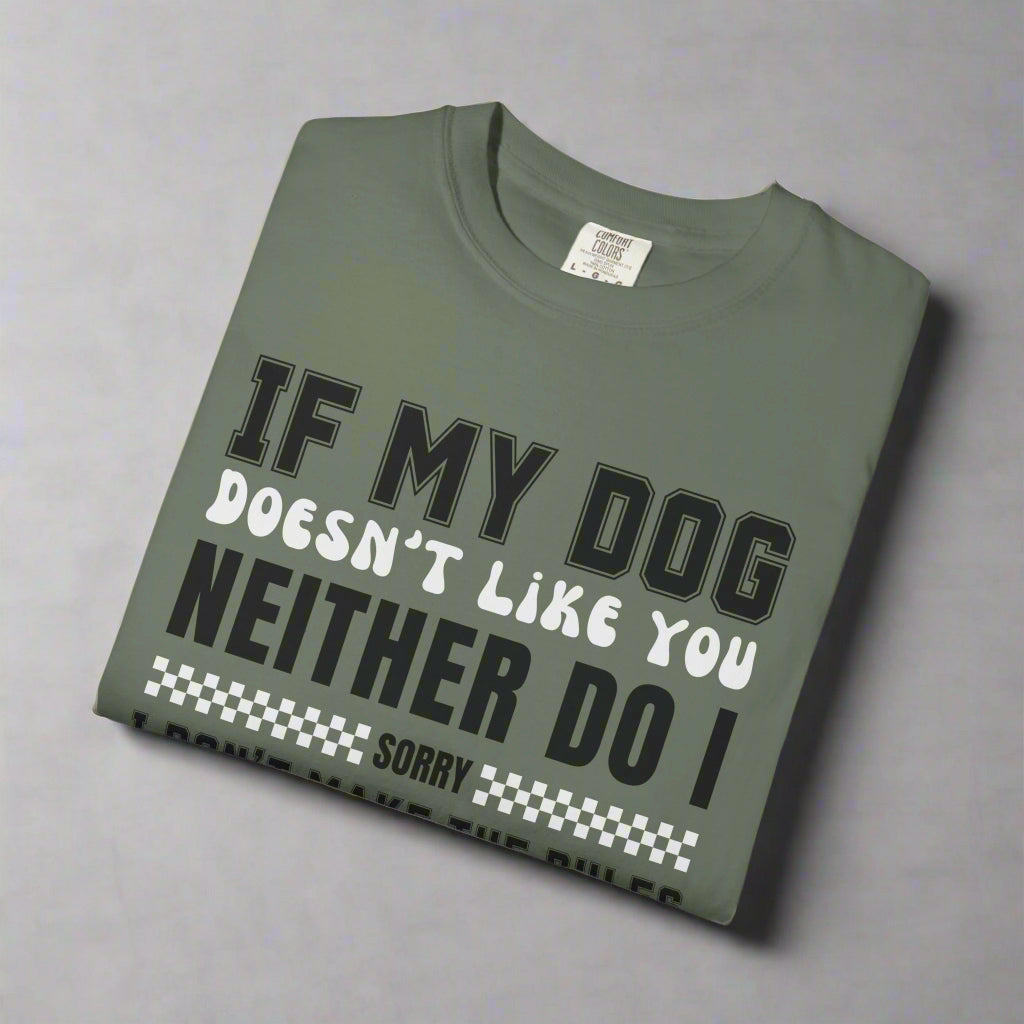 If My Dog Doesn't Like You Dog Lover Graphic T-Shirt