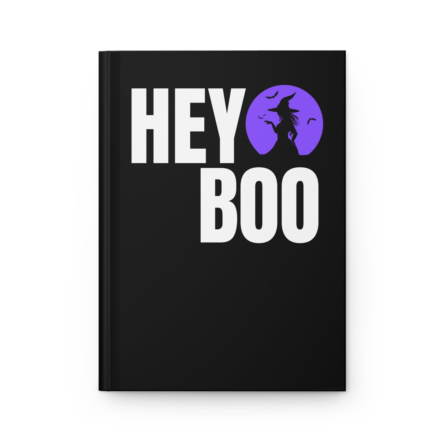 Hey Boo Witchy-Themed Hardcover Blank Lined Hardcover Journal