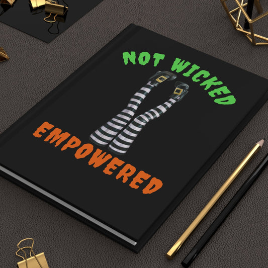 Not Wicked, Empowered Hardcover Journal Matte