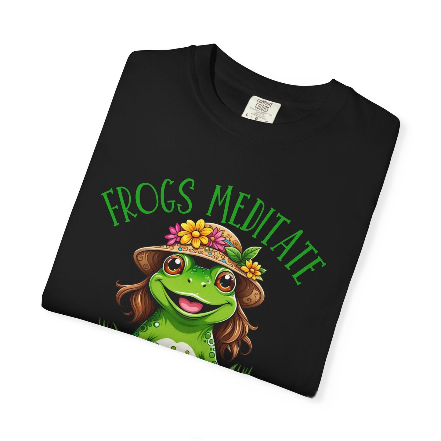 Frogs Meditate Humans Complicate T-Shirt