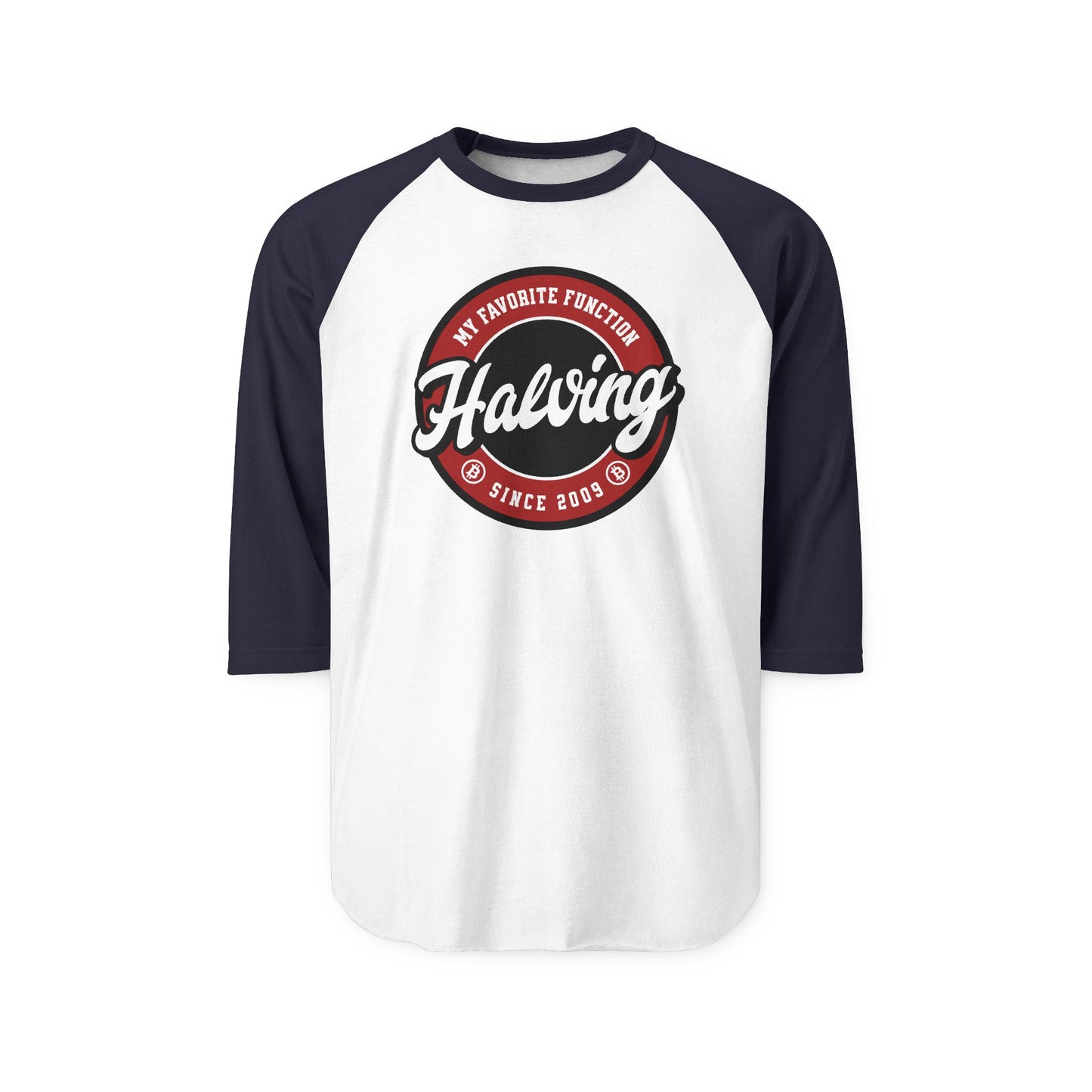 Halving is My Favorite Function Crypto Three-Quarter Sleeve Raglan Shirt Bitcoin Design