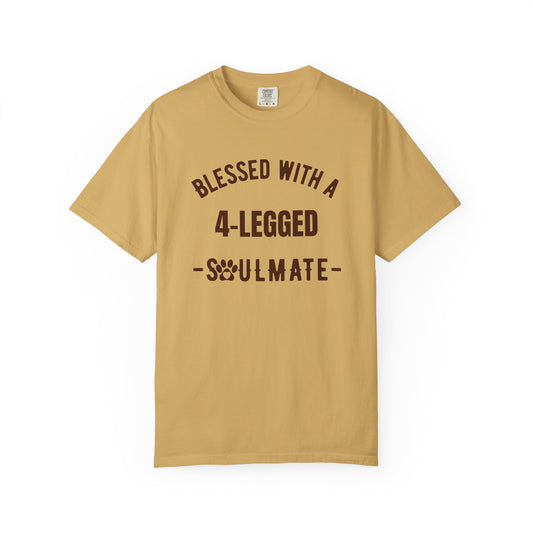 Blessed with a 4-Legged Soulmate Comfort Colors Tee