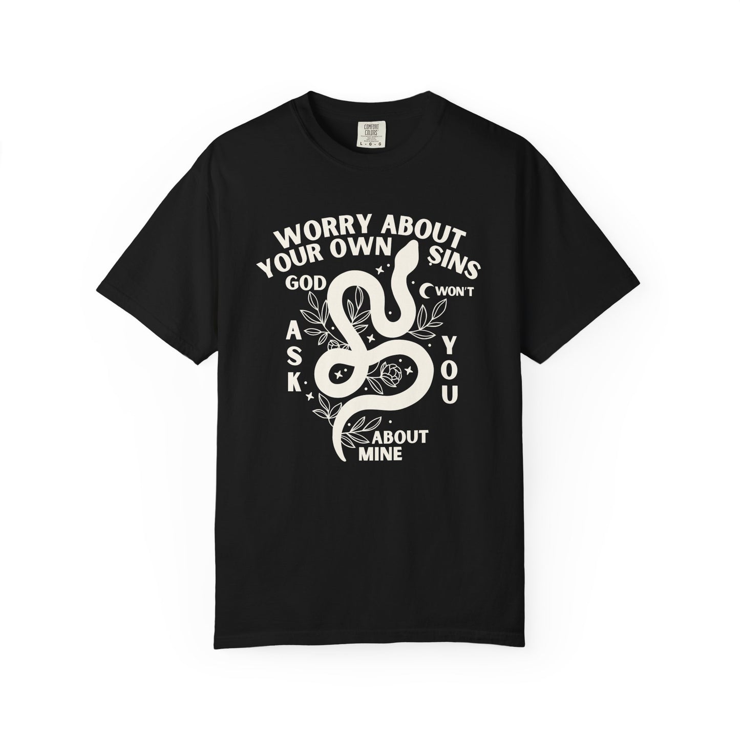 Worry About Your Own Sins Spiritual No Judgement Tee