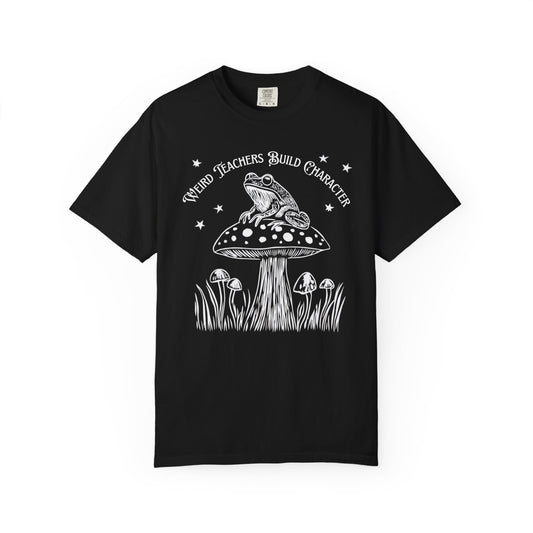 "Weird Teachers Build Character" — Frog & Toadstool Tee