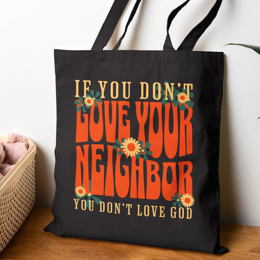 Progressive Faith Canvas Bag, Love Your Neighbor, Leftist Gift Tote, Spiritual Carryall
