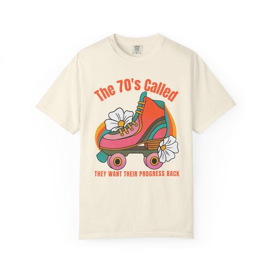 "The 70's Called" — Retro Feminist Roller Skate Tee