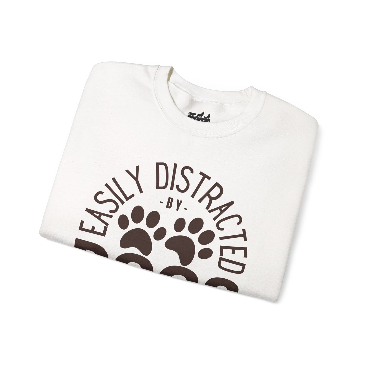 Easily Distracted by Dogs Sweatshirt