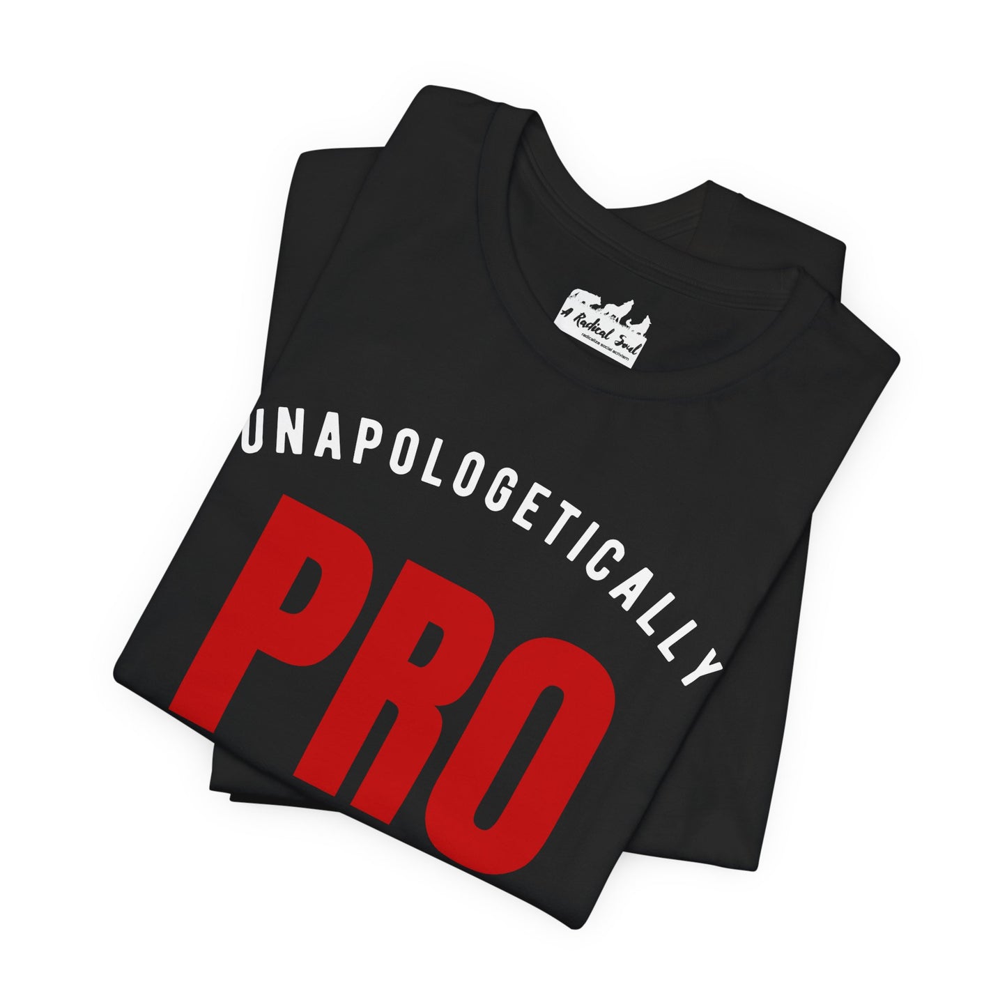 Unapologetically Pro Choice Athletic T-Shirt