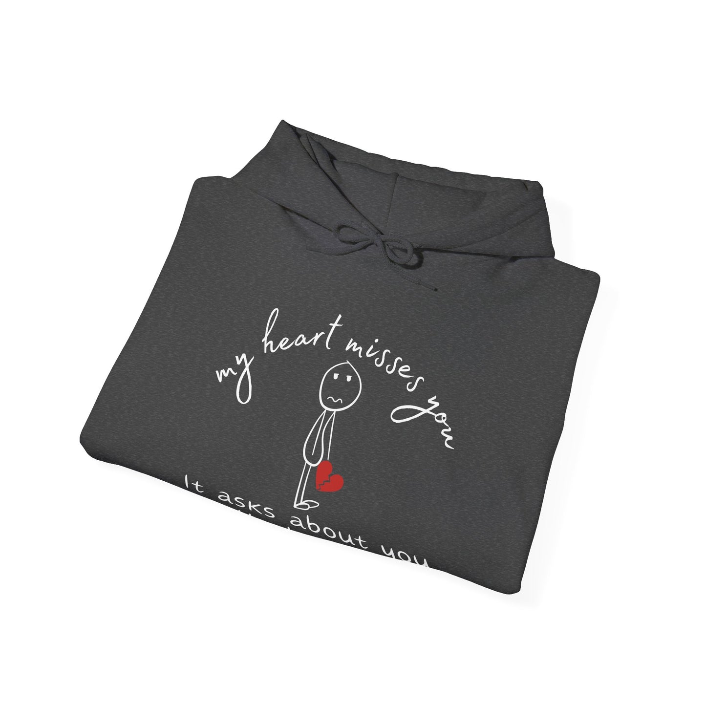My Heart Misses You Stick Figure Hoodie