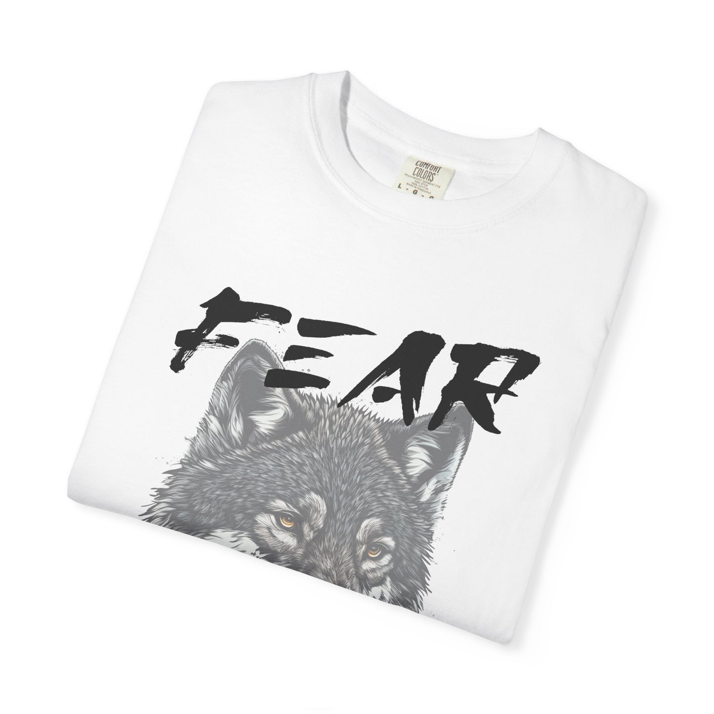 Fear Makes the Wolf Bigger Than It Is Empowerment Graphic T-Shirt