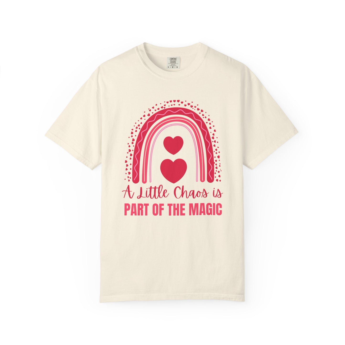 Teacher Tee Gift, Fun Mom T-Shirt, A Little Chaos Is Part Of The Magic T-shirt, Rainbow Heart Design