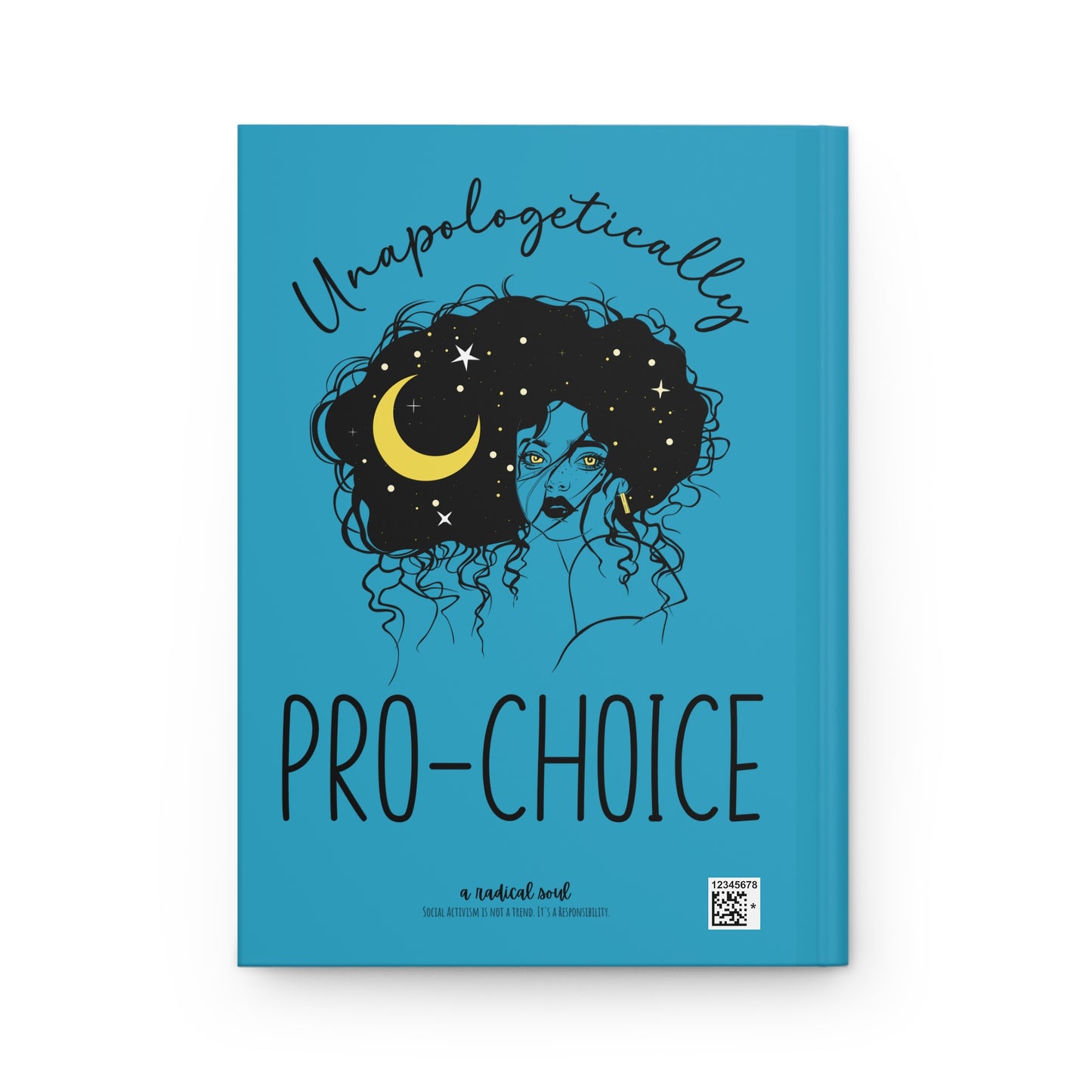 Unapologetically Pro-Choice Hardcover Journal