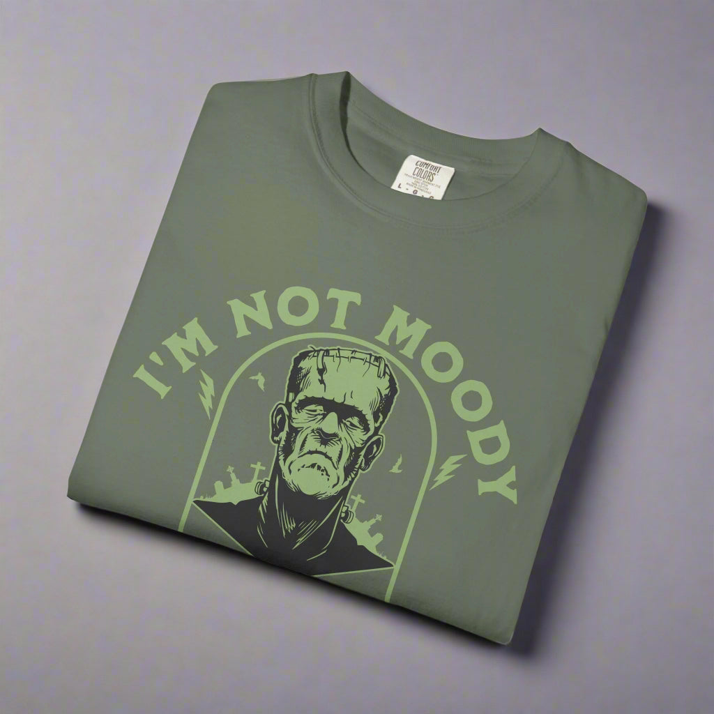 I'm Not Moody, I'm Mourning, Frankenstein Graphic Grief T-Shirt