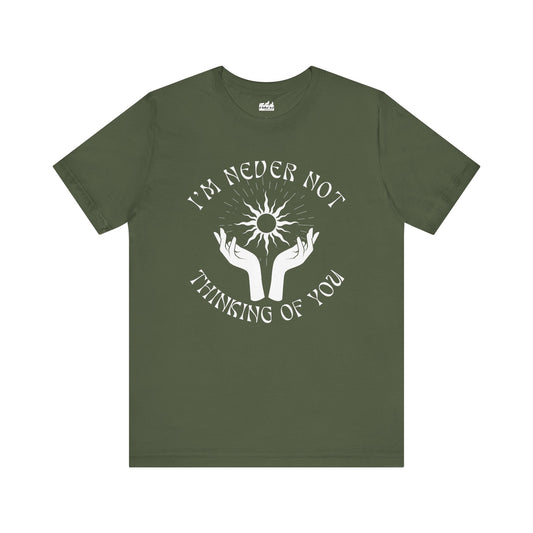 I'm Never Not Thinking of You Grief Tee