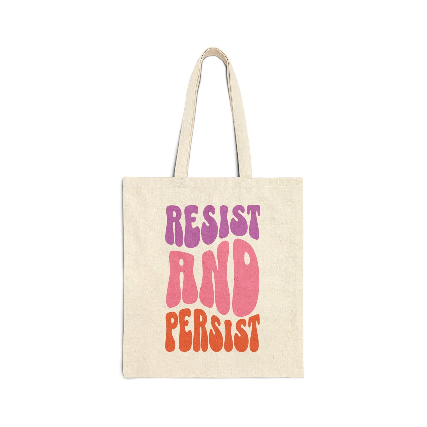Resist and Persist Cotton Canvas Tote Bag