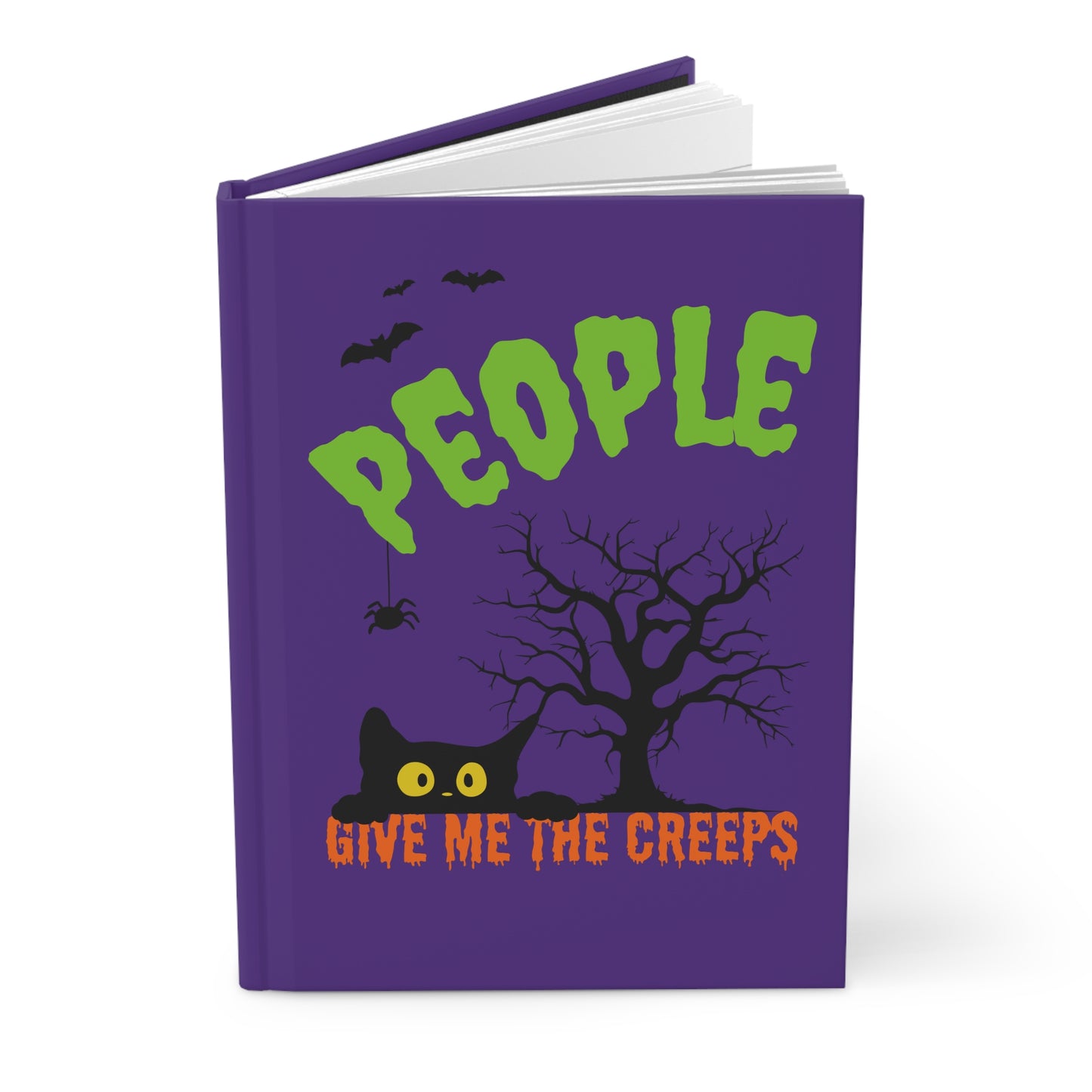 People Give Me the Creeps Hardcover Journal — Halloween Cat & Tree Notebook