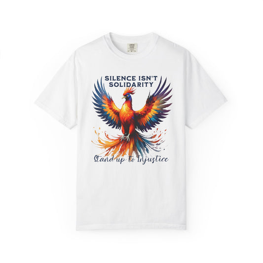 Silence Isn't Solidarity Phoenix Tee