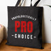Unapologetically Pro-Choice Tote