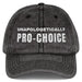 Unapologetically Pro-Choice Vintage Cap