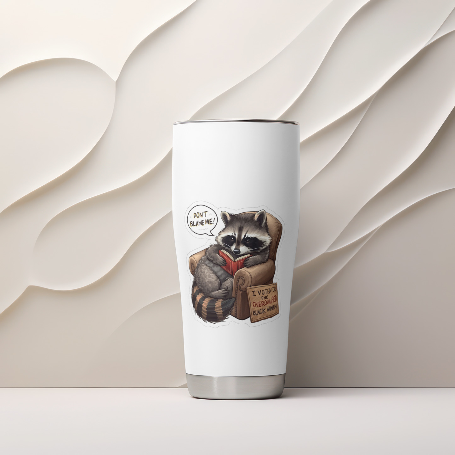 Raccoon Reading Political Anti-Trump Kiss-Cut Sticker, Democrat Feminist Anti Trump Decal, Leftist Meme Art for Laptop, Tumbler, Phone Case