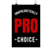 Unapologetically Pro-Choice Poster