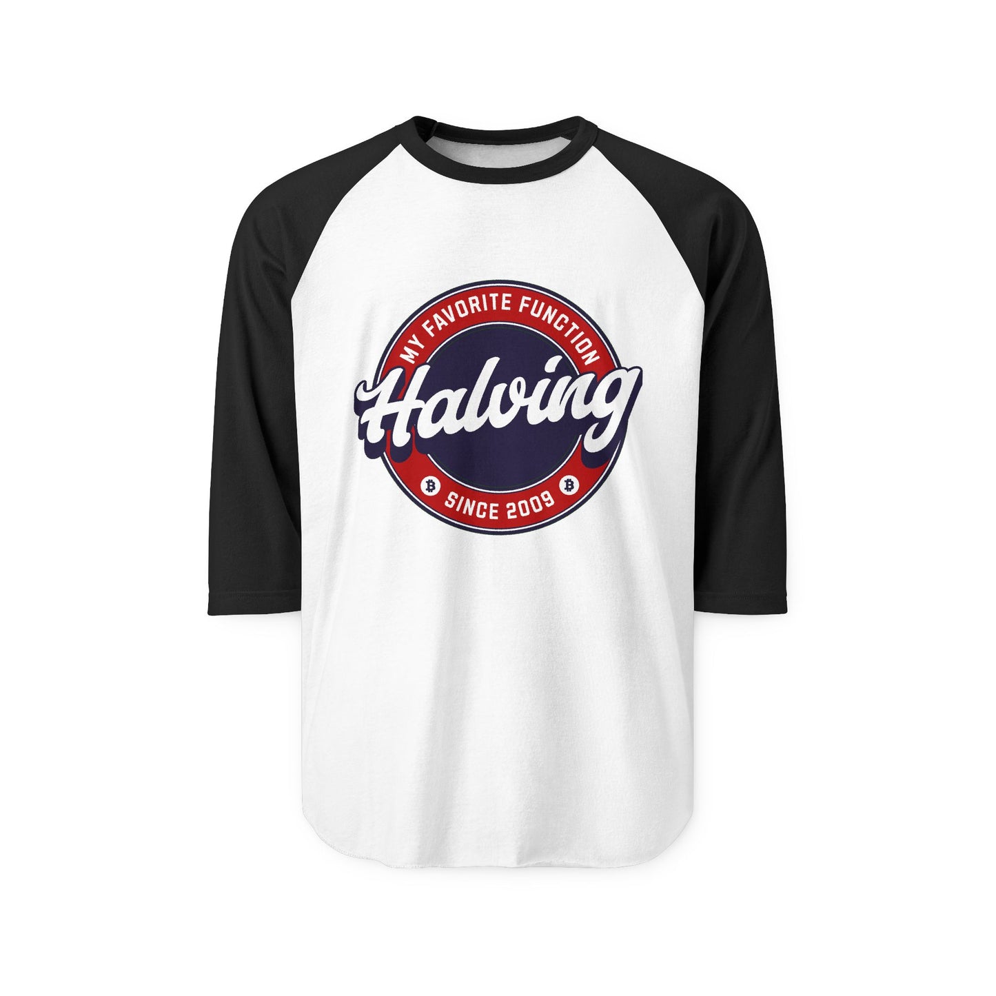 Halving is My Favorite Function Crypto Three-Quarter Sleeve Raglan Shirt Bitcoin Design