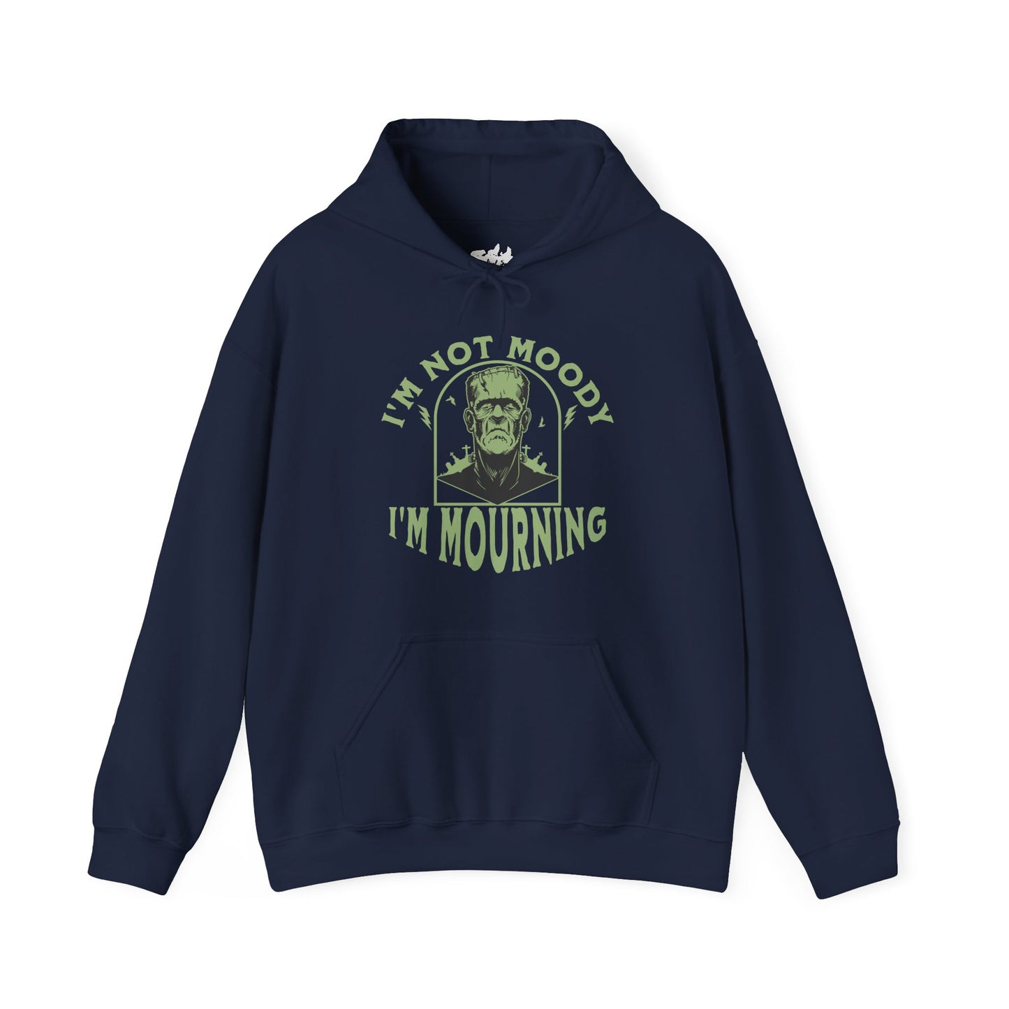I'm Not Moody Frankenstein Grief Gothic Hoodie