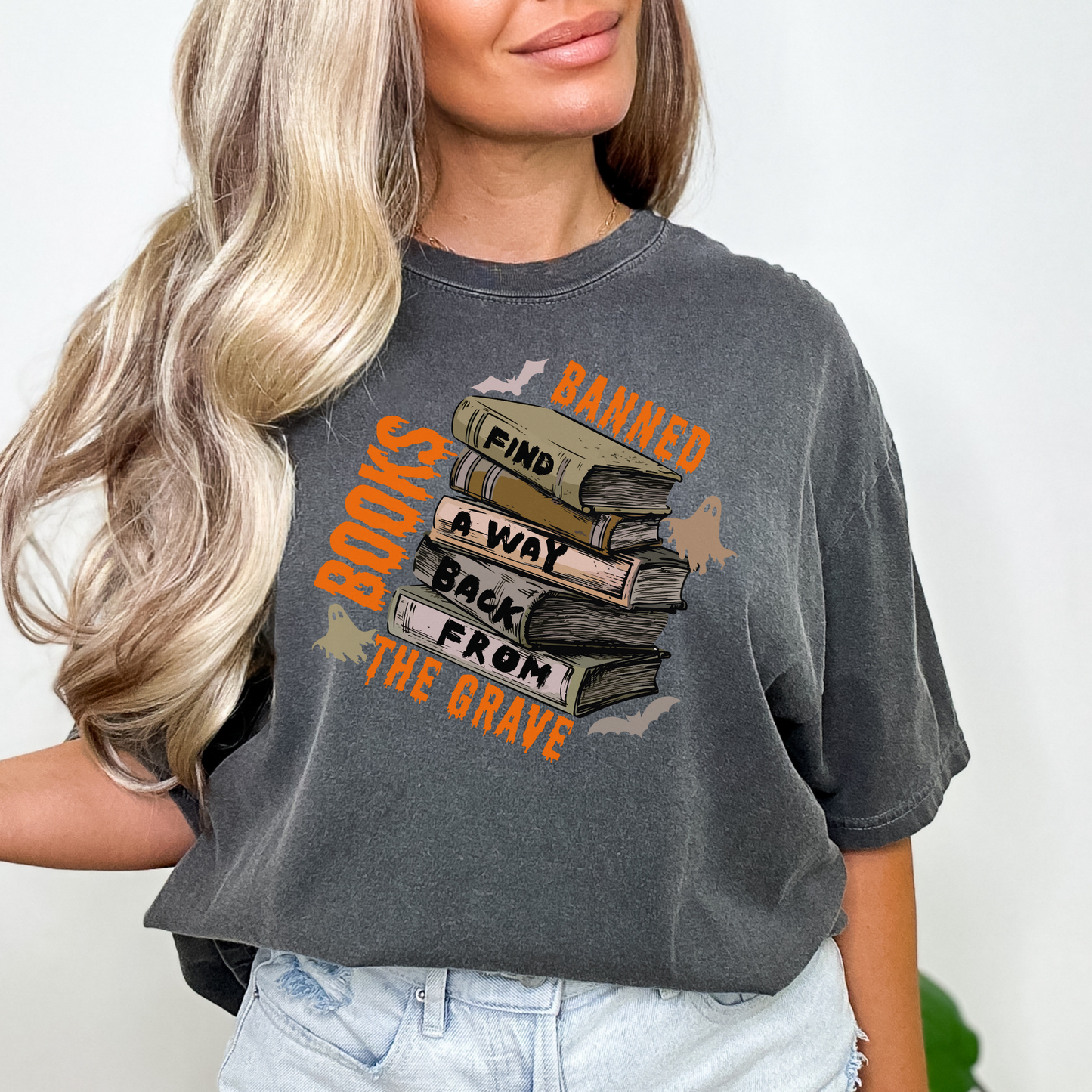 Banned Books Find a Way Back From the Grave Comfort Colors T-Shirt