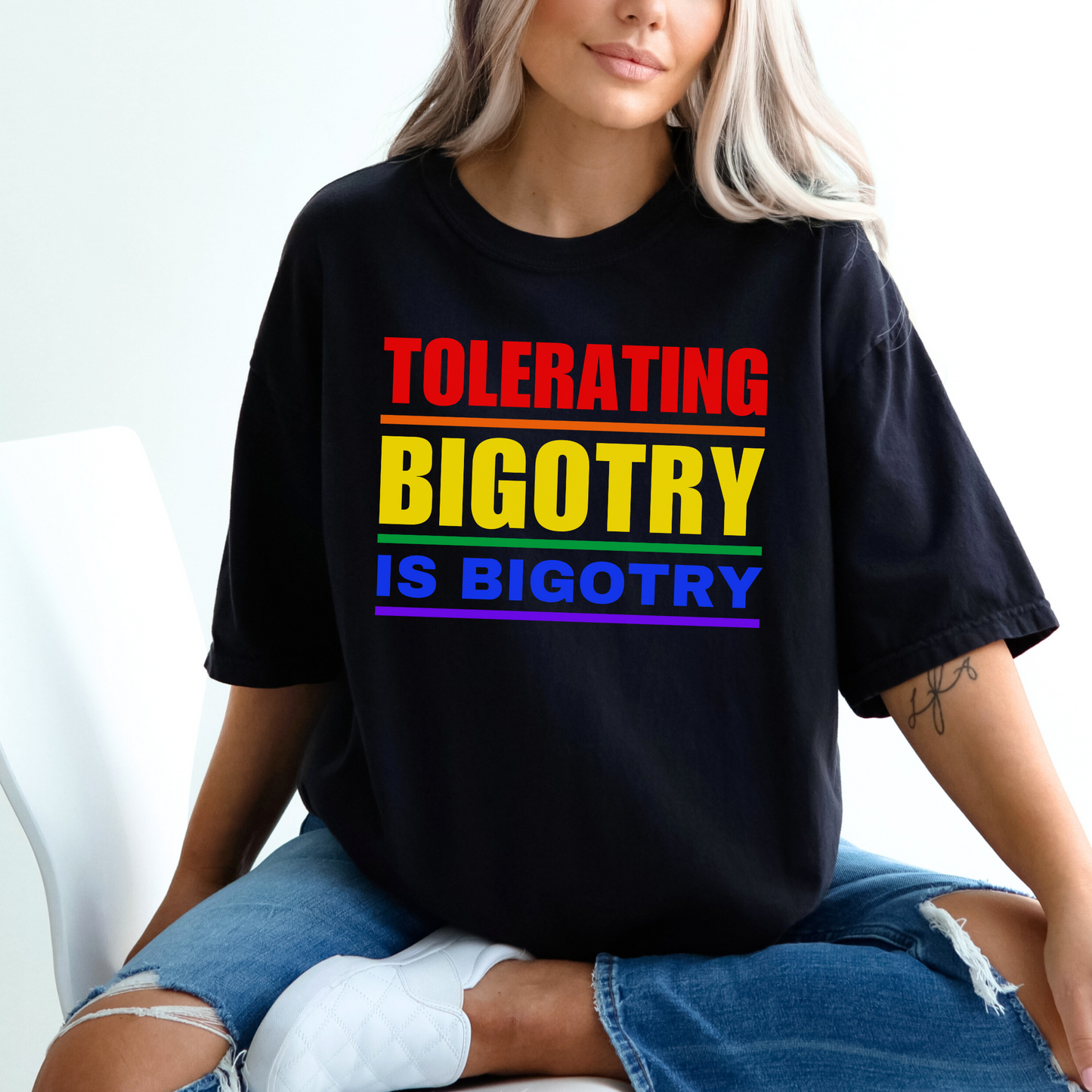 Tolerating Bigotry is Bigotry Comfort Colors T-Shirt