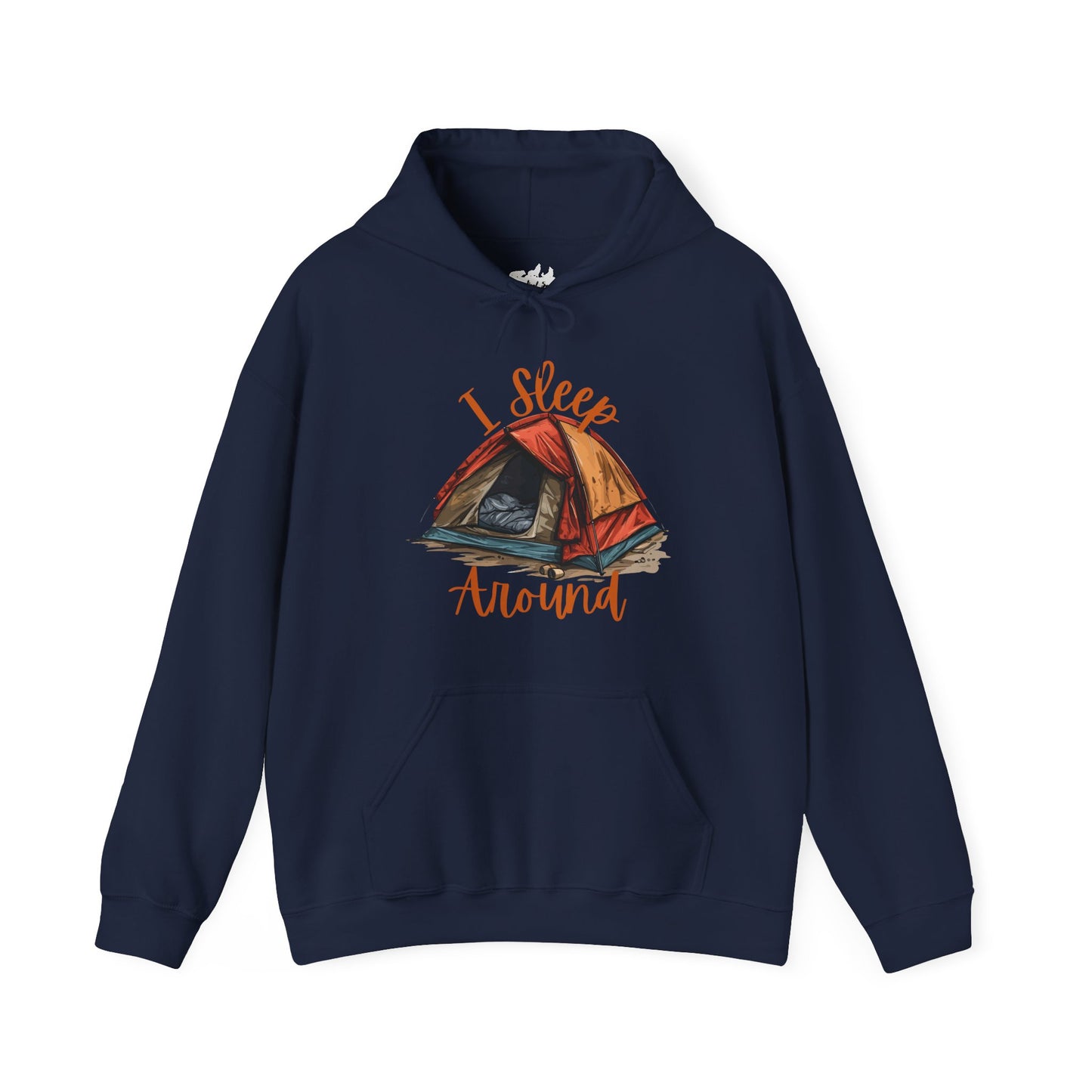 I Sleep Around Hooded Sweatshirt