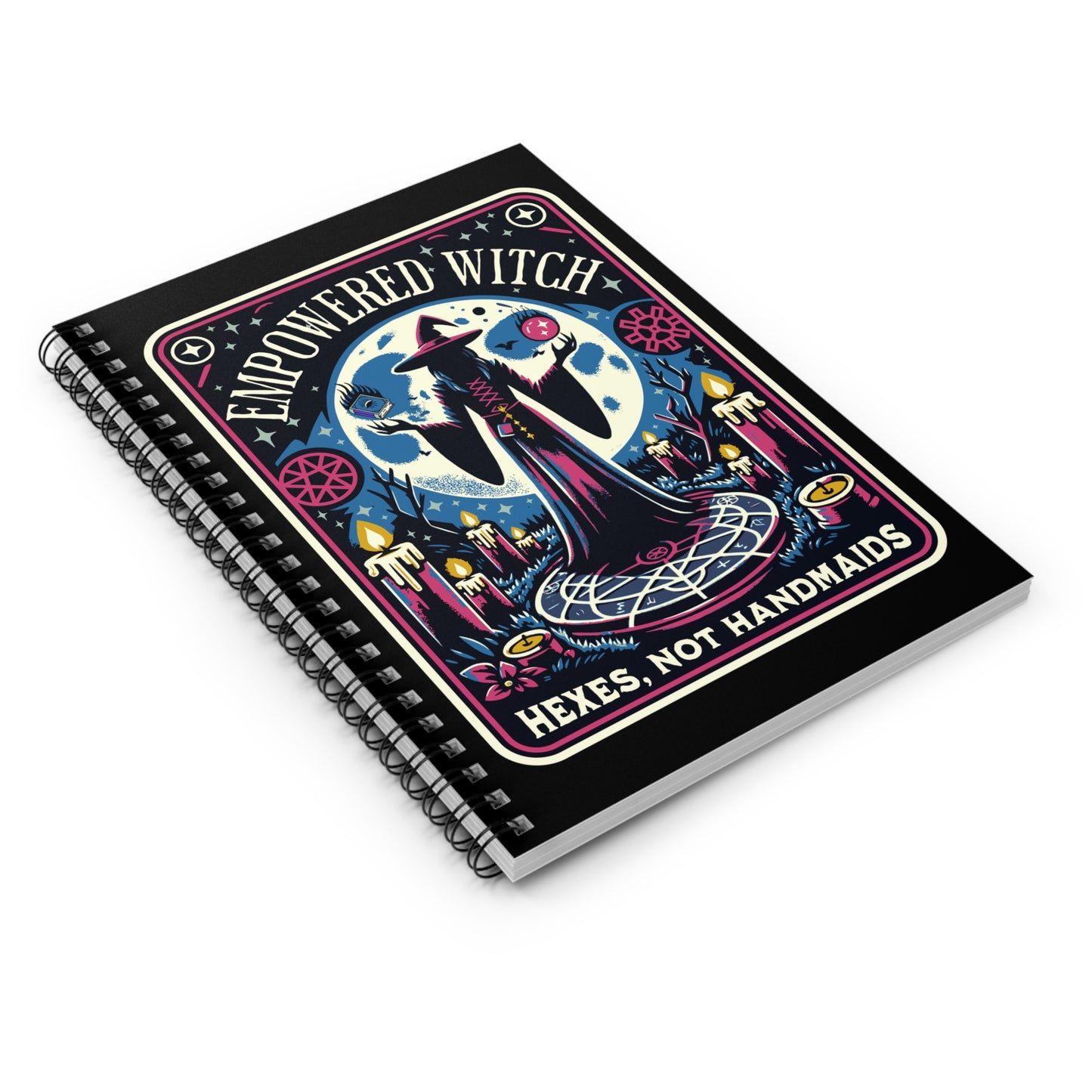 Empowered Witch Hexes, Not Handmaids Spiral Notebook