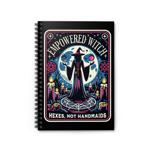 Empowered Witch Hexes, Not Handmaids Spiral Notebook