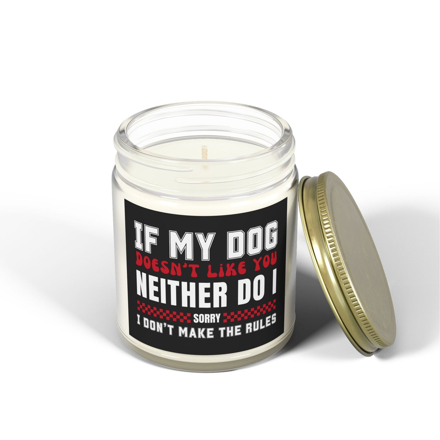 If My Dog Doesn't Like You Dog Lover 9 oz Scented Candle
