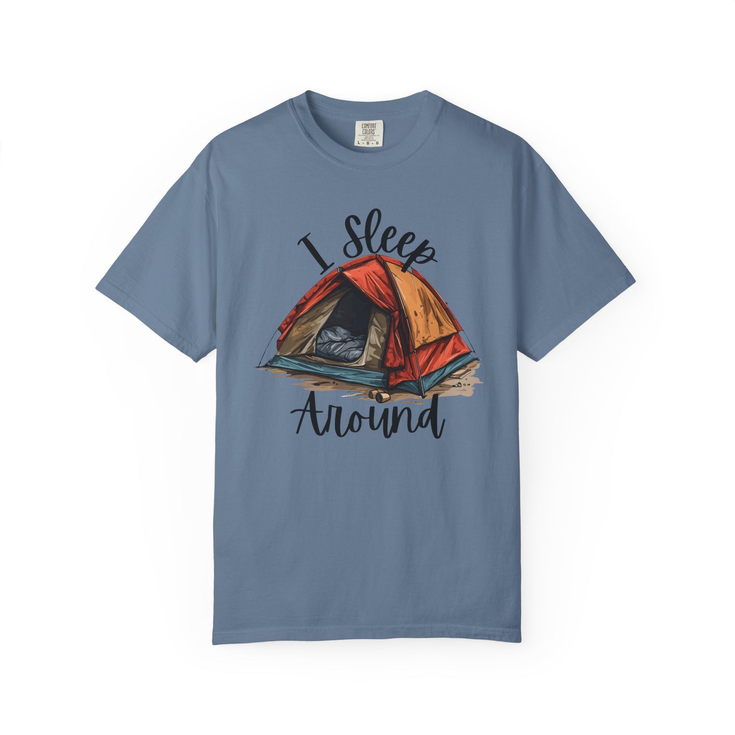 I Sleep Around Funny Camping T-Shirt