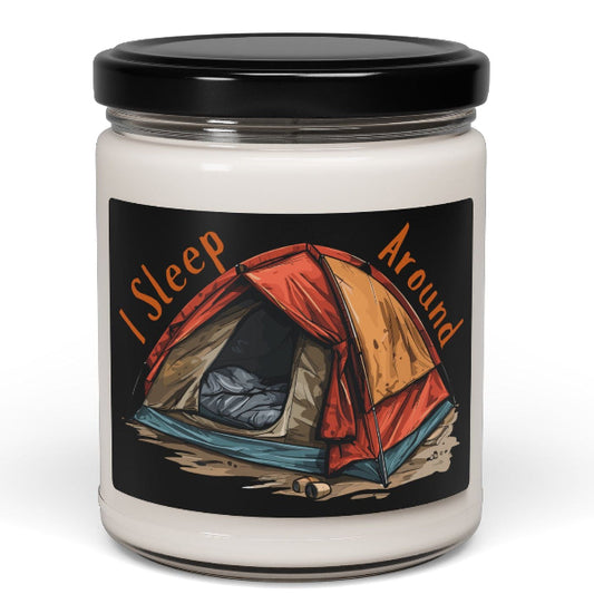 I Sleep Around Camping 9 oz Scented Soy Candle