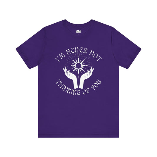 I'm Never Not Thinking of You Grief Tee