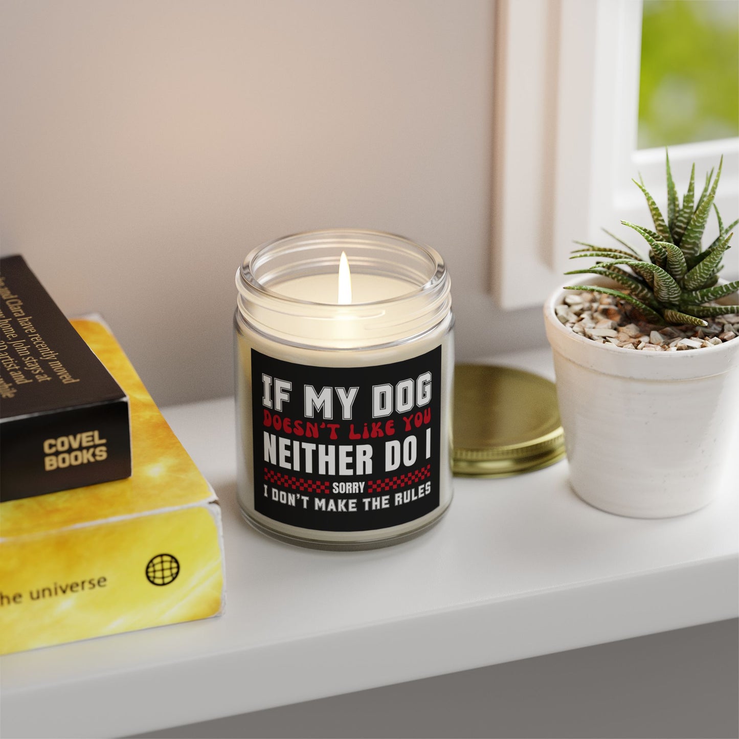 If My Dog Doesn't Like You Dog Lover 9 oz Scented Candle