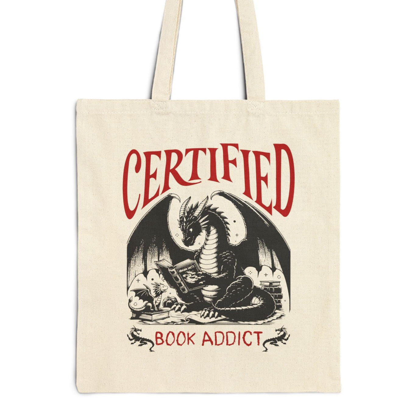 Certified Book Addict Tote Bag — Dragon Reading Canvas Tote, Book Lover Gift, School Bag for Fantasy Fan