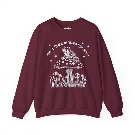 "Weird Teachers Build Character" — Frog & Toadstool Sweatshirt