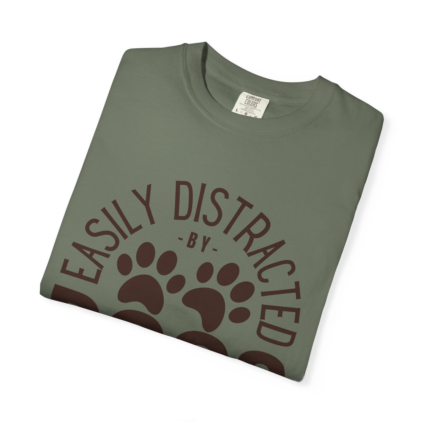 Easily Distracted by Dogs Comfort Colors T-Shirt