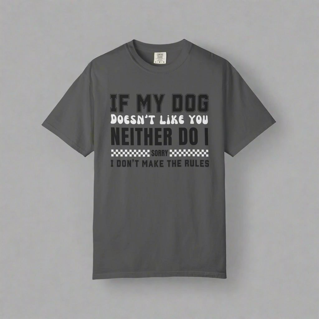 If My Dog Doesn't Like You Dog Lover Graphic T-Shirt