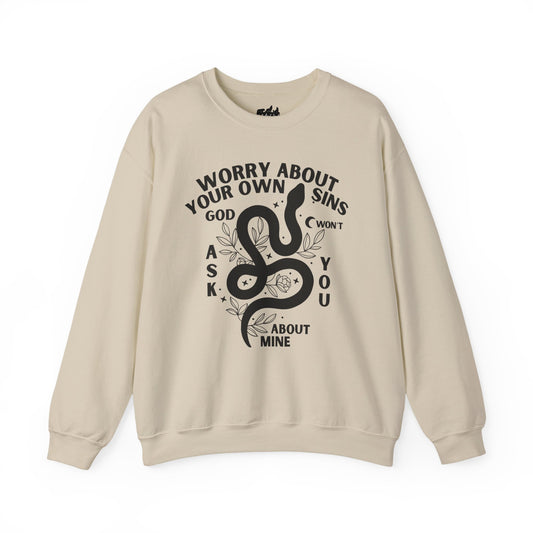 Worry About Your Own Sins Snake Sweatshirt