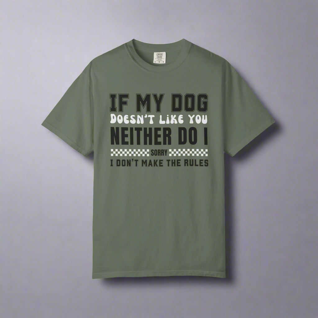 If My Dog Doesn't Like You Dog Lover Graphic T-Shirt