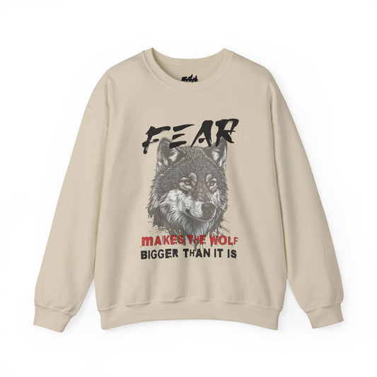Fear Makes the Wolf Bigger Than It Is Sweatshirt