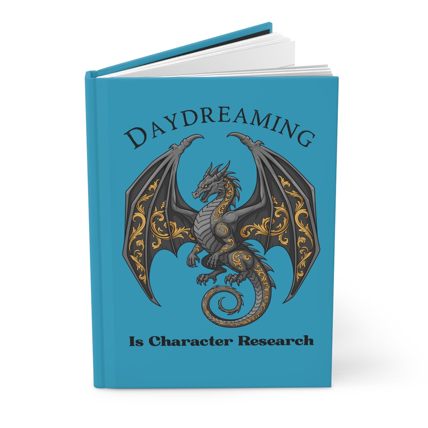 Daydreaming Is Character Research Hardcover Journal — Dragon Fantasy Writing Notebook