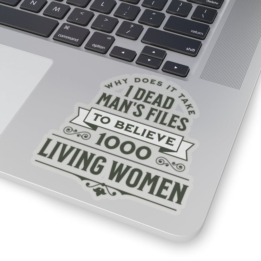 Believe Women Kiss-Cut Sticker Gift, Feminist Quote Decal, Anti Trump, SA Awareness Womens Rights Activist, Notebook Tumbler Political Favor