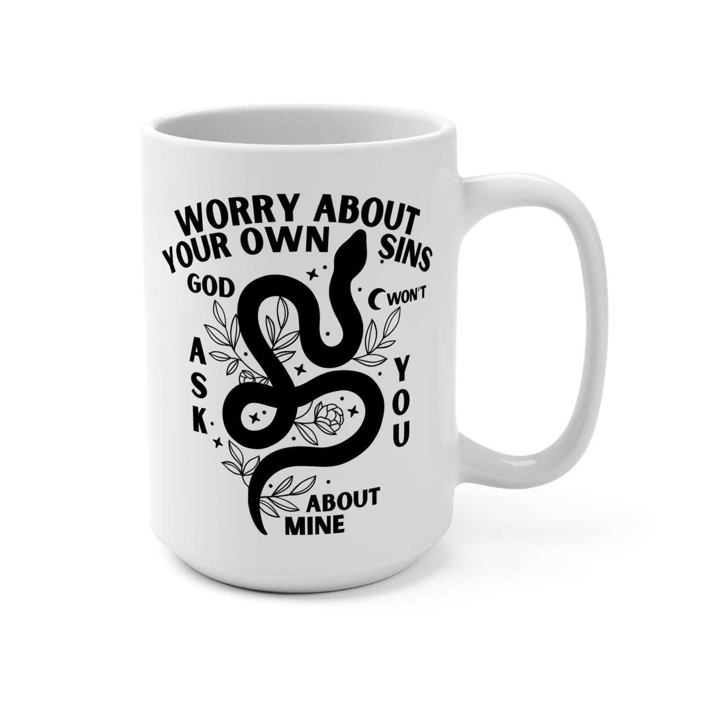 Worry About Your Own Sins Cheeky Fun 15 oz Mug