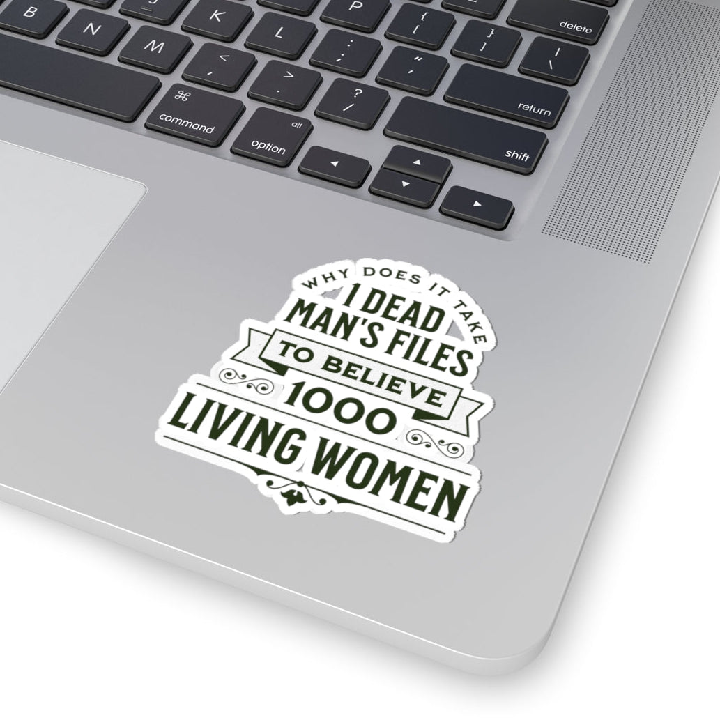 Believe Women Kiss-Cut Sticker Gift, Feminist Quote Decal, Anti Trump, SA Awareness Womens Rights Activist, Notebook Tumbler Political Favor